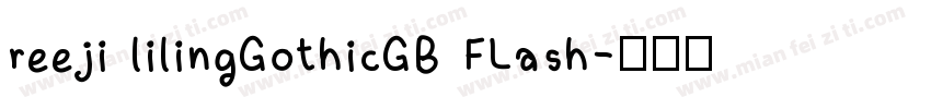 reeji lilingGothicGB FLash字体转换